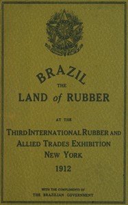 Cover of Brazil, the land of rubber — Rea...