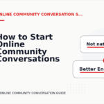 How to Start Online Community Conversations Clearly