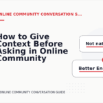 How to Give Context Before Asking in Online Community Conversation English