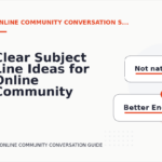 Clear Subject Line Ideas for Online Community Conversations