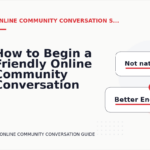 How to Begin a Friendly Online Community Conversation