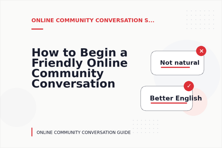 How to Begin a Friendly Online Community Conversation How to Begin a Friendly Online Community Conversation