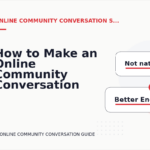 How to Make an Online Community Conversation Easy to Understand