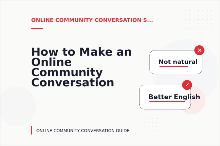 How to Make an Online Community Conversation Easy to Understand How to Make an Online Community Conversation Easy to Understand