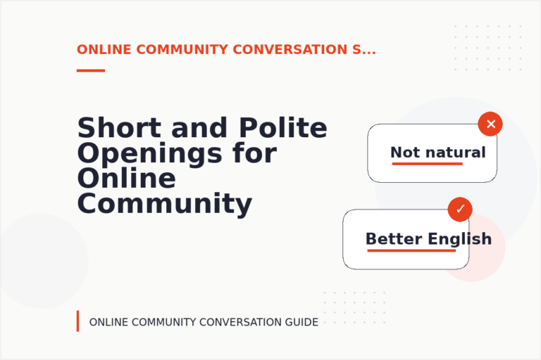 Short and Polite Openings for Online Community Conversation English Short and Polite Openings for Online Community Conversation English