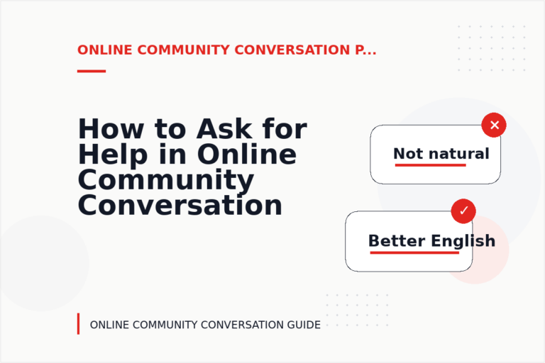 How to Ask for Help in Online Community Conversation English