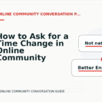 How to Ask for a Time Change in Online Community Conversation English