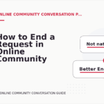 How to End a Request in Online Community Conversation English