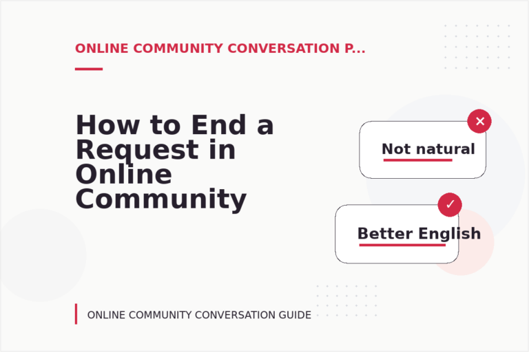 How to End a Request in Online Community Conversation English