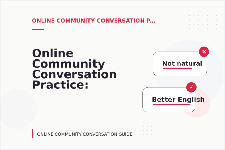 Online Community Conversation Practice: Short Dialogue Examples Online Community Conversation Practice: Short Dialogue Examples