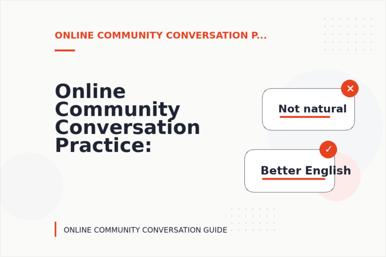 Online Community Conversation Practice: Natural Conversation Lines Online Community Conversation Practice: Natural Conversation Lines