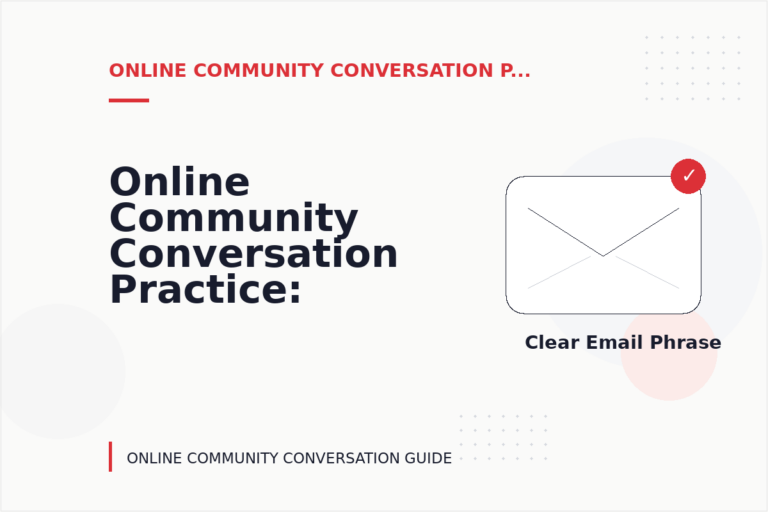 Online Community Conversation Practice: Email and Message Examples Online Community Conversation Practice: Email and Message Examples